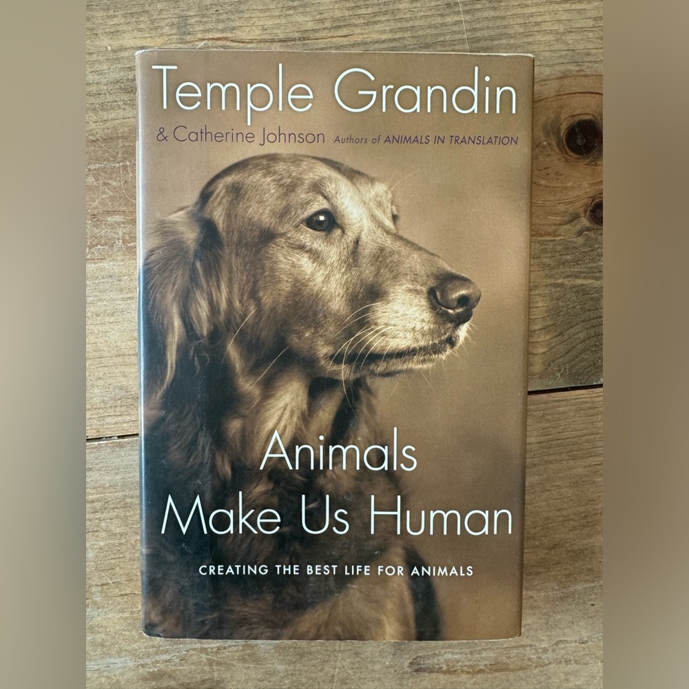 Animals Make Us Human by Temple Grandin